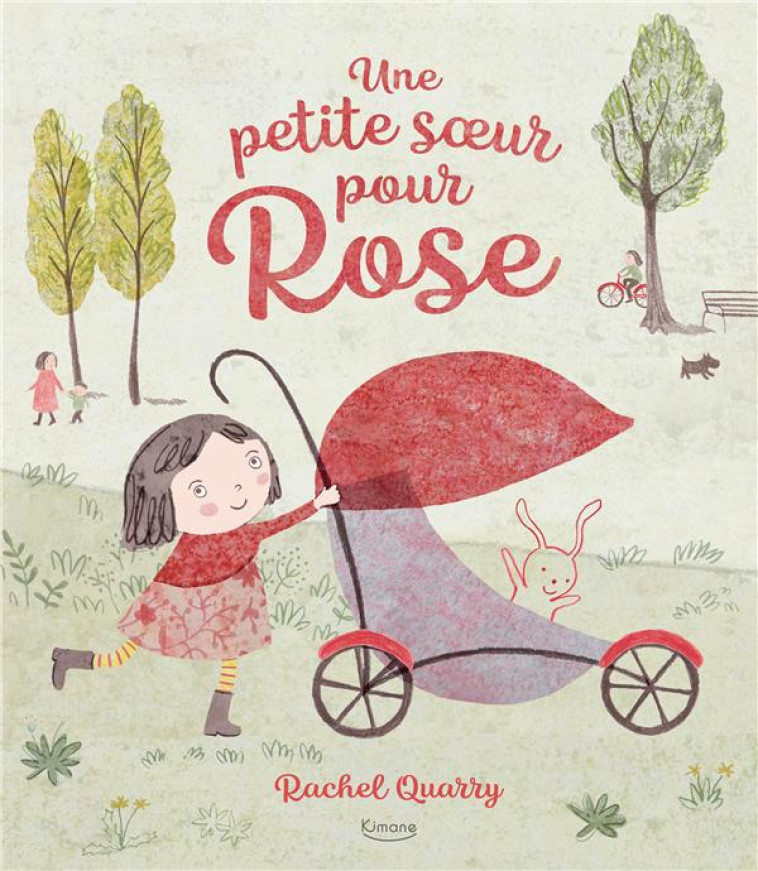 UNE PETITE SOEUR POUR ROSE - QUARRY RACHEL - KIMANE