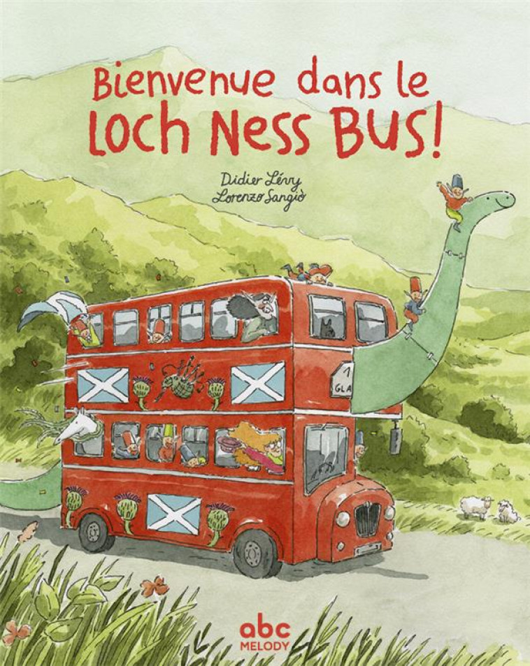 BIENVENUE DANS LE LOCH NESS BU - LEVY DIDIER - ABC MELODY