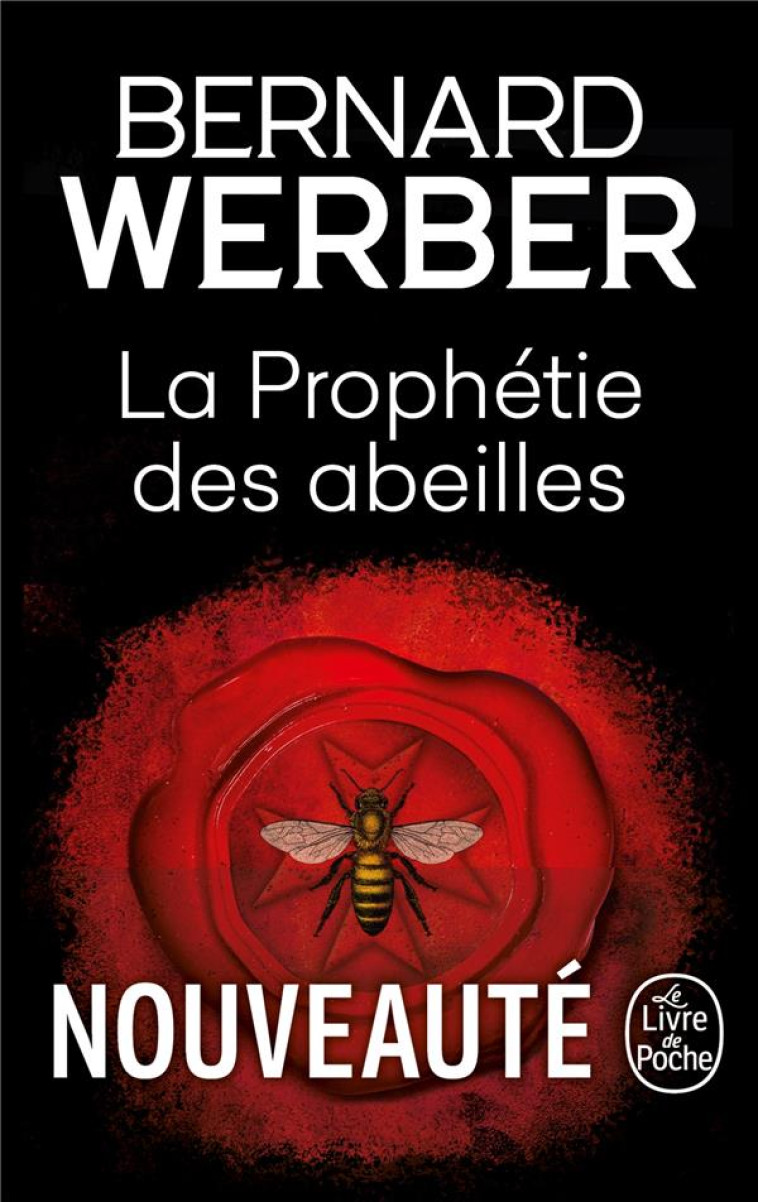 LA PROPHETIE DES ABEILLES - WERBER BERNARD - LGF/Livre de Poche