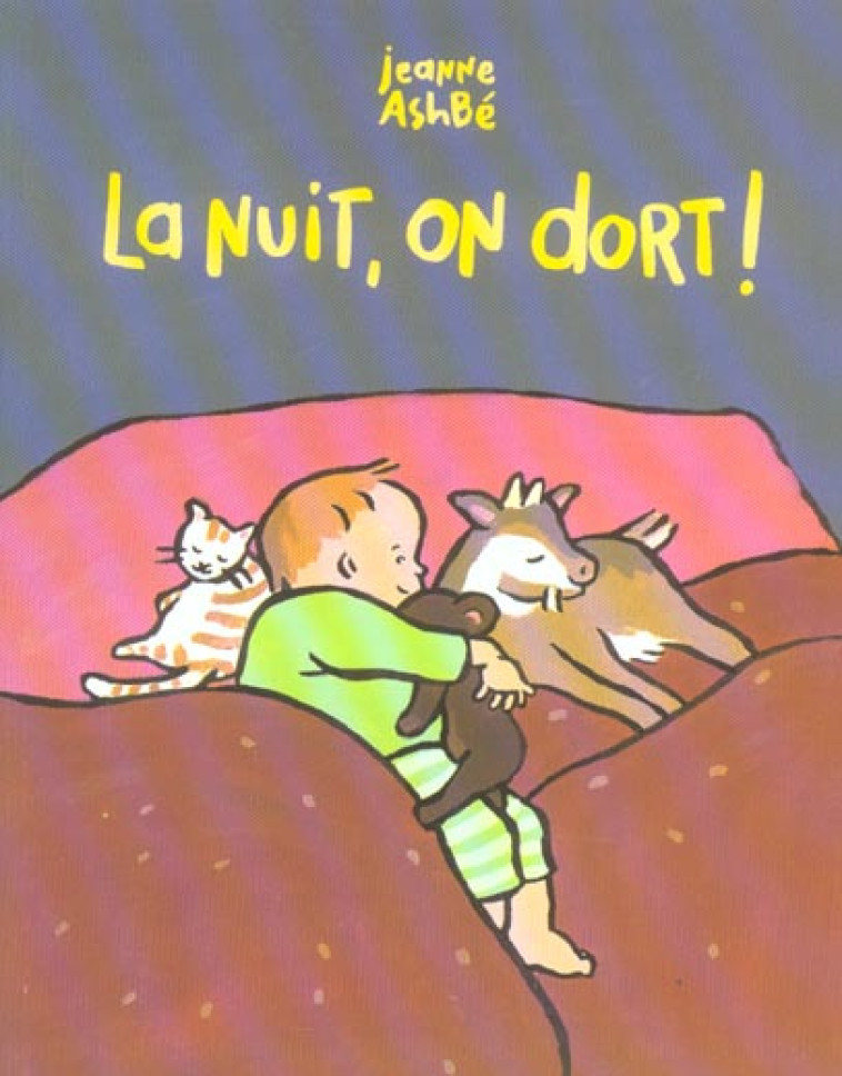 NUIT, ON DORT ! (LA) - ASHBE JEANNE - EDL