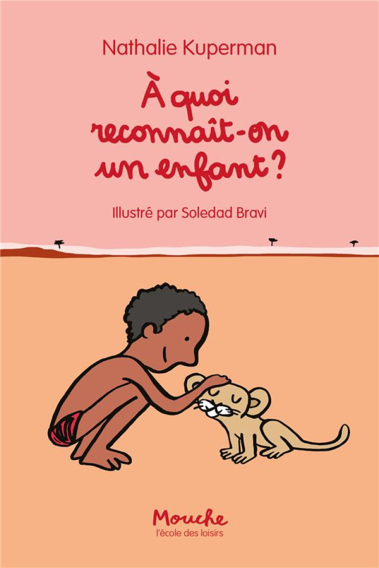 A QUOI RECONNAIT-ON UN ENFANT - KUPERMAN/BRAVI - EDL