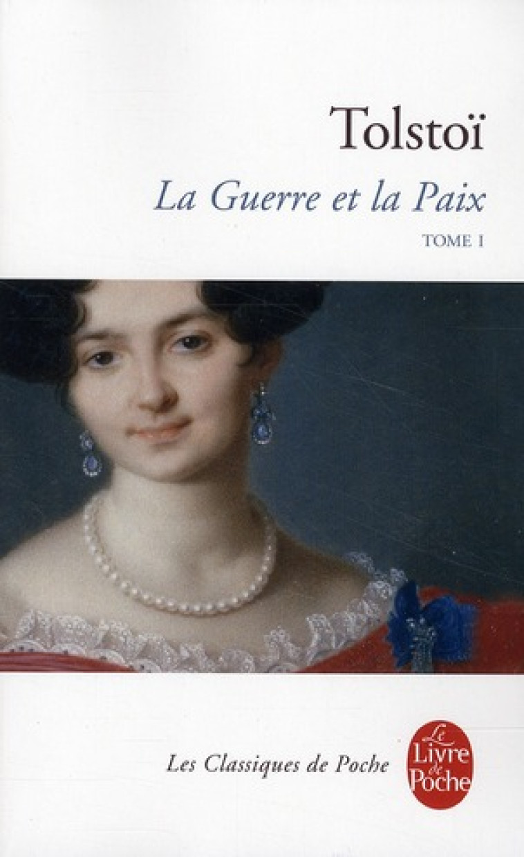 LA GUERRE ET LA PAIX (LA GUERR - TOLSTOI LEON - LGF/Livre de Poche