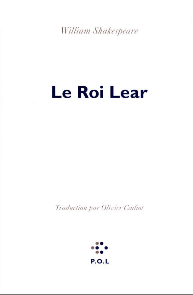 LE ROI LEAR - SHAKESPEARE WILLIAM - POL