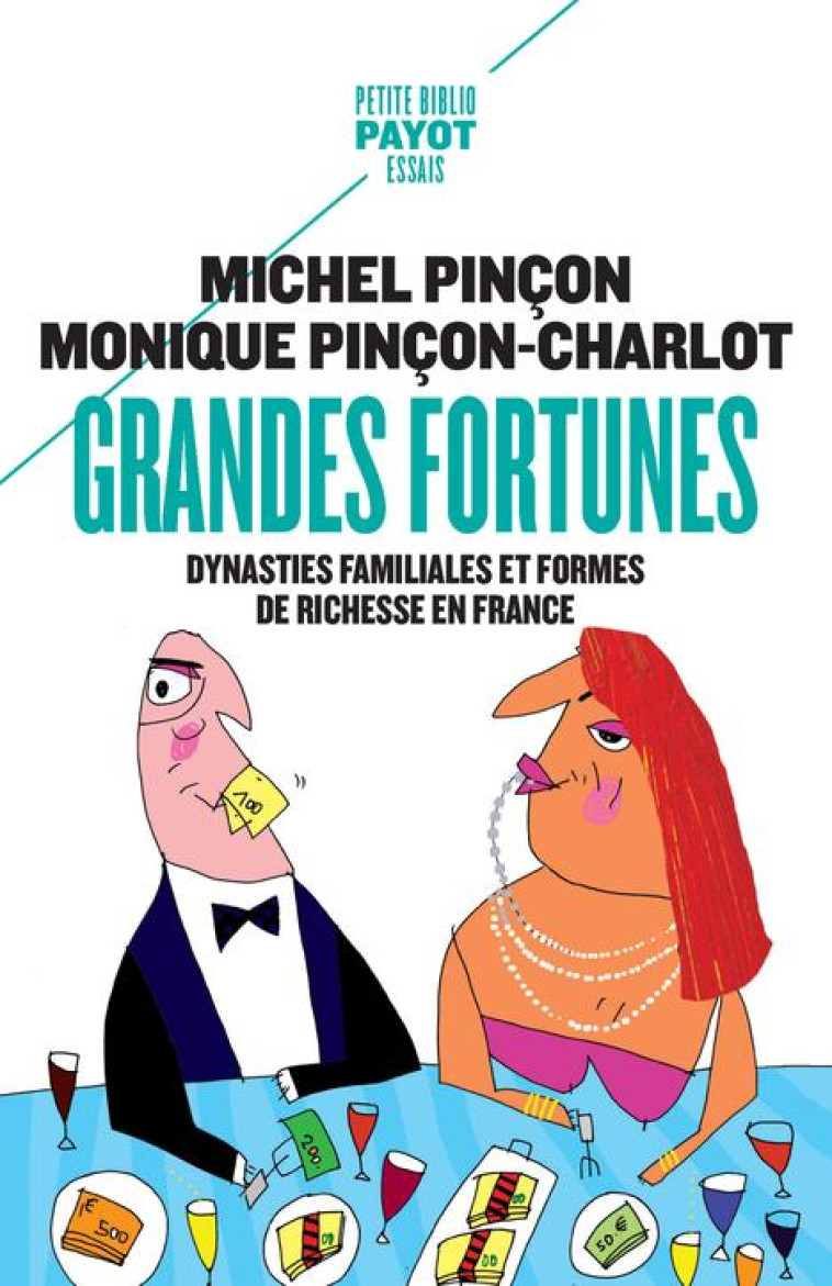 GRANDES FORTUNES_1_ERE_ED - DY - PINCON - PAYOT POCHE