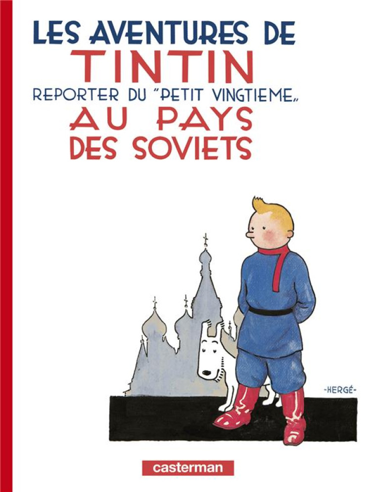 TINTIN AU PAYS DES SOVIETS T1 - HERGE - CASTERMAN