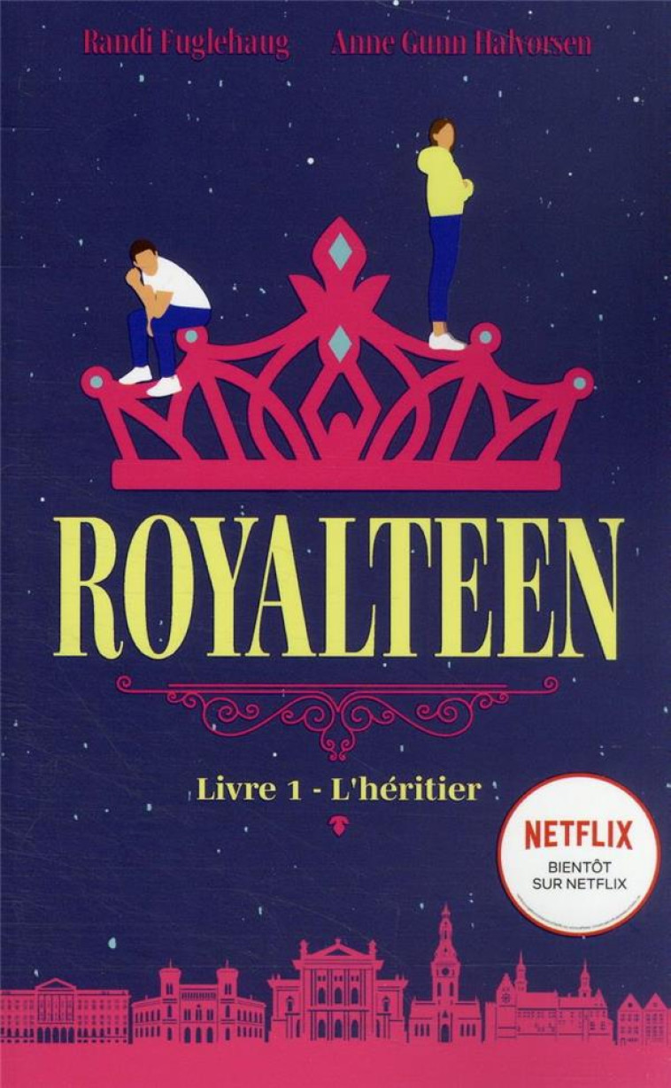 ROYALTEEN - TOME 1 - L-HERITIE - HALVORSEN/FUGLEHAUG - HACHETTE