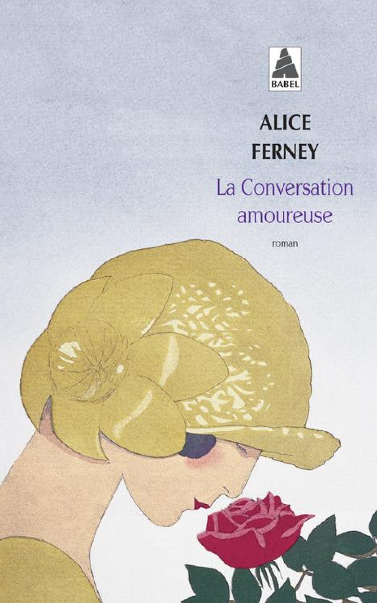 LA CONVERSATION AMOUREUSE - FERNEY ALICE - ACTES SUD