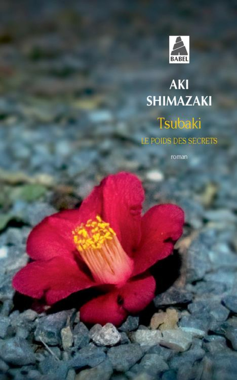 LE POIDS DES SECRETS T1 TSUBAK - SHIMAZAKI AKI - ACTES SUD