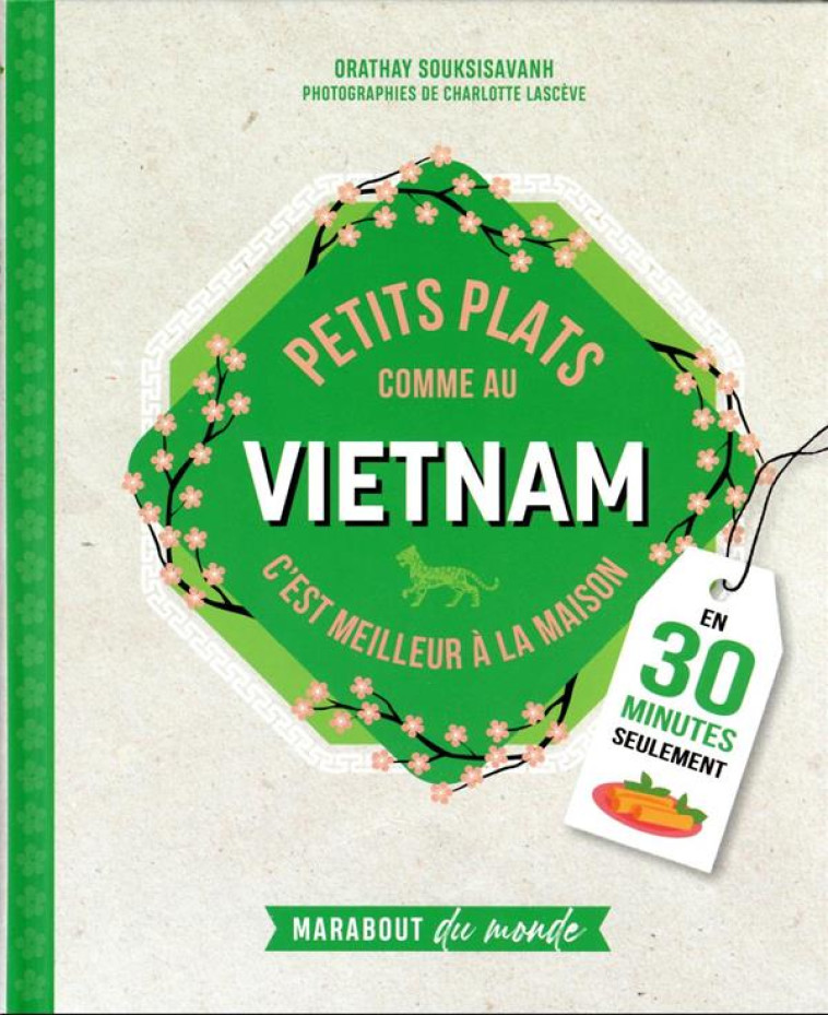 PETITS PLATS COMME AU VIETNAM - SOUKSISAVANH ORATHAY - MARABOUT