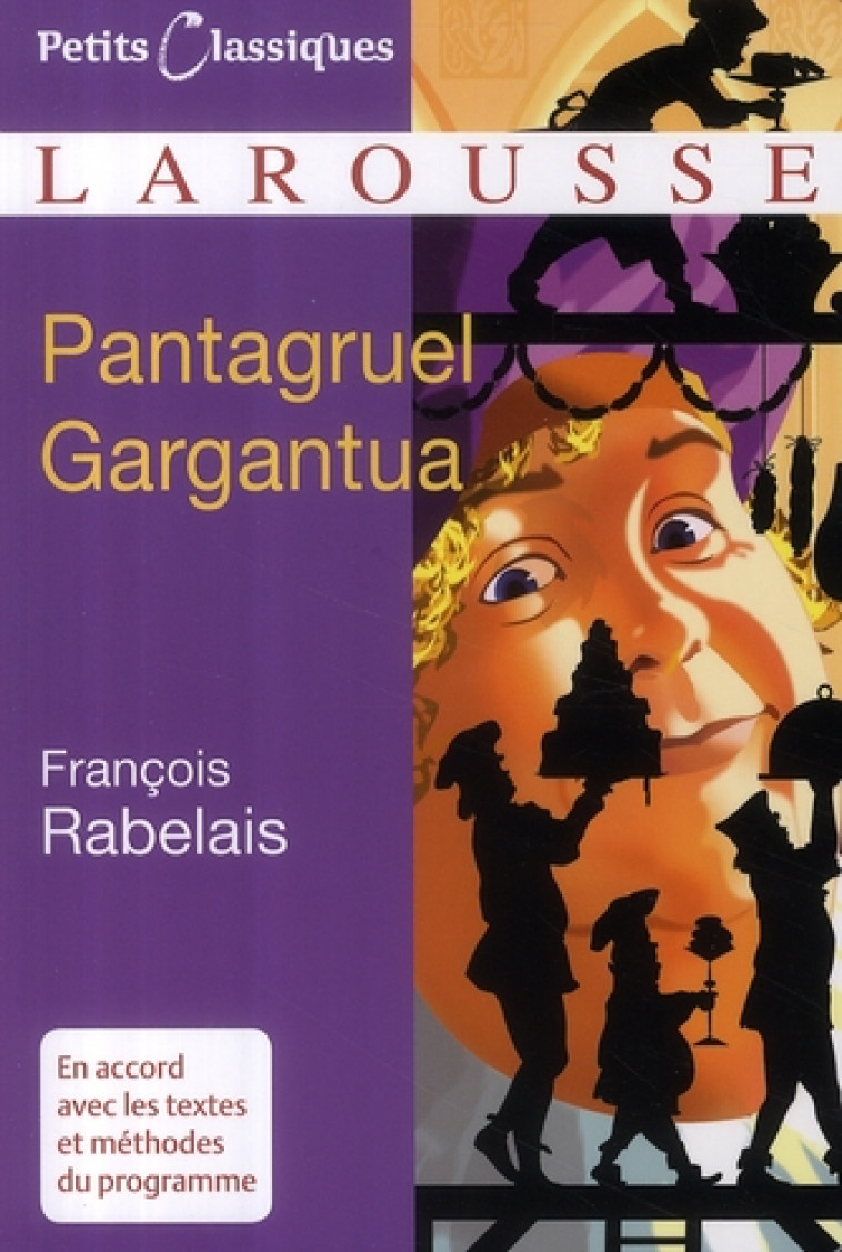 PANTAGRUEL - GARGANTUA - RABELAIS FRANCOIS - LAROUSSE