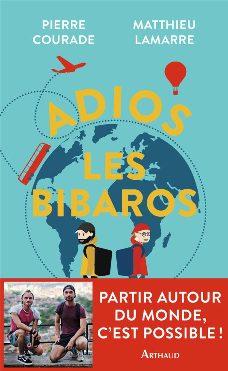 ADIOS LES BIBAROS - ILLUSTRATI - LAMARRE/COURADE - FLAMMARION