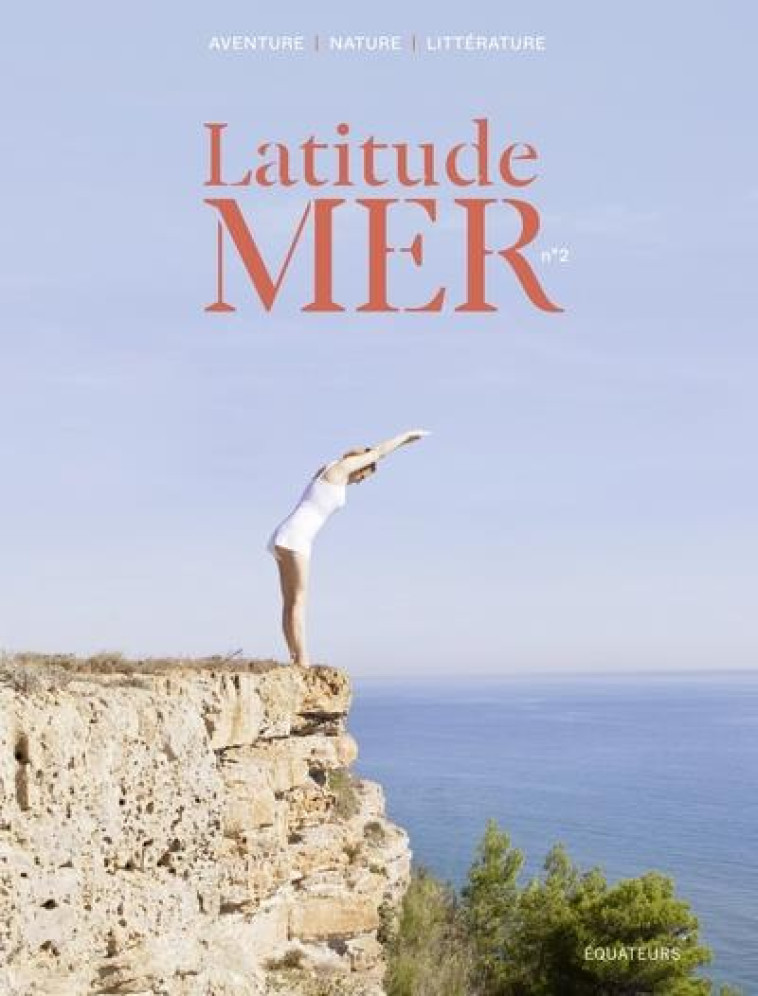 LATITUDE MER 2 - COLLECTIF - DES EQUATEURS