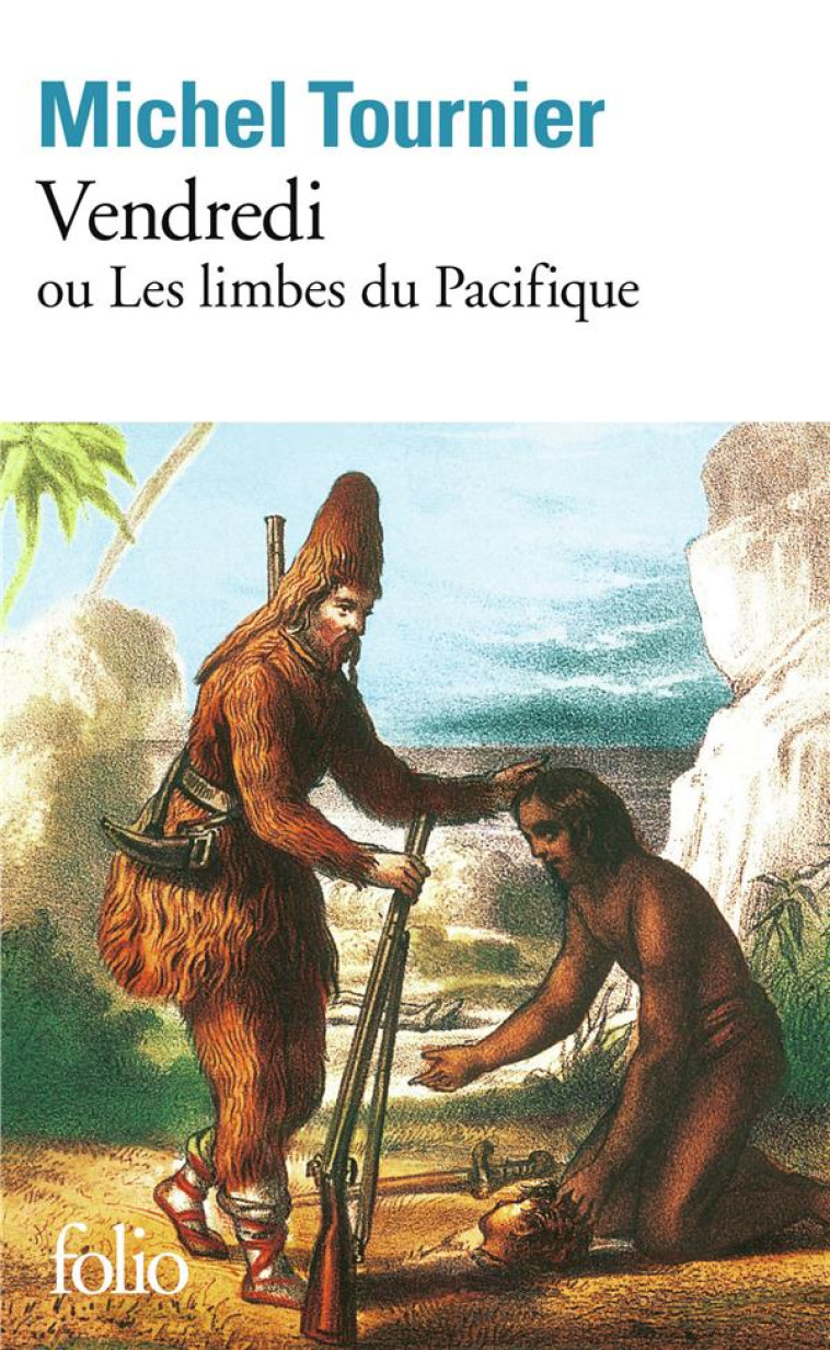 VENDREDI OU LES LIMBES DU PACI - TOURNIER MICHEL - GALLIMARD