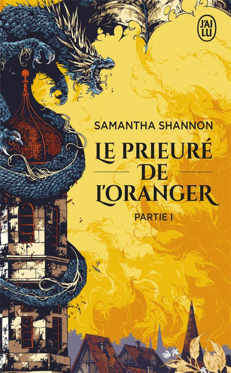 LE PRIEURE DE L-ORANGER - PART - SHANNON SAMANTHA - J'AI LU