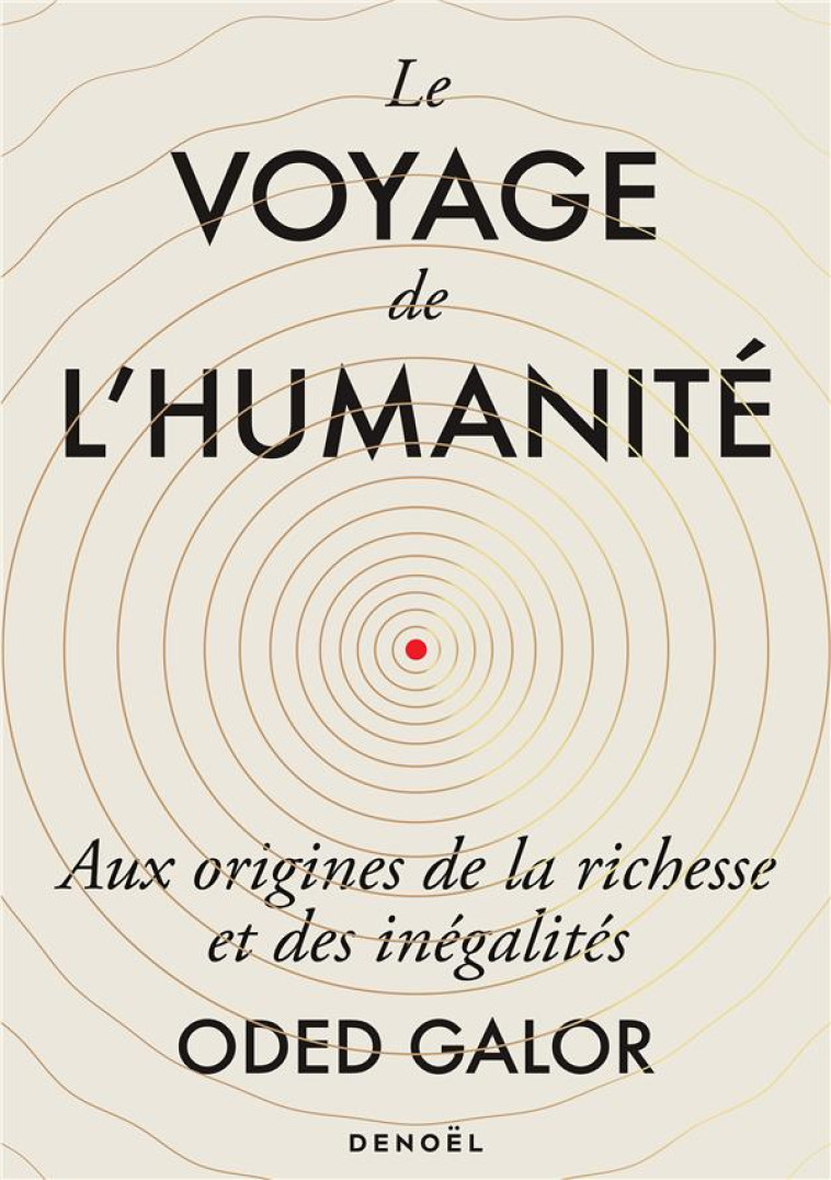 LE VOYAGE DE L-HUMANITE - AUX - GALOR ODED - CERF