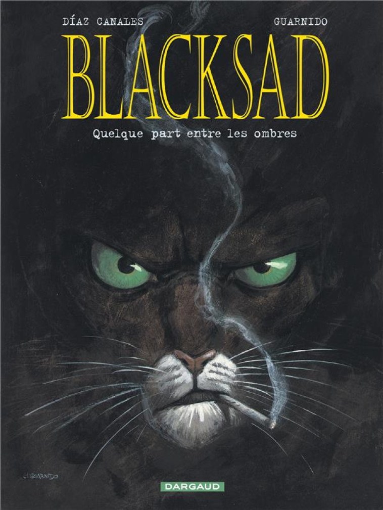 BLACKSAD T1 QUELQUE PART ENTRE - DIAZ CANALES JUAN - DARGAUD