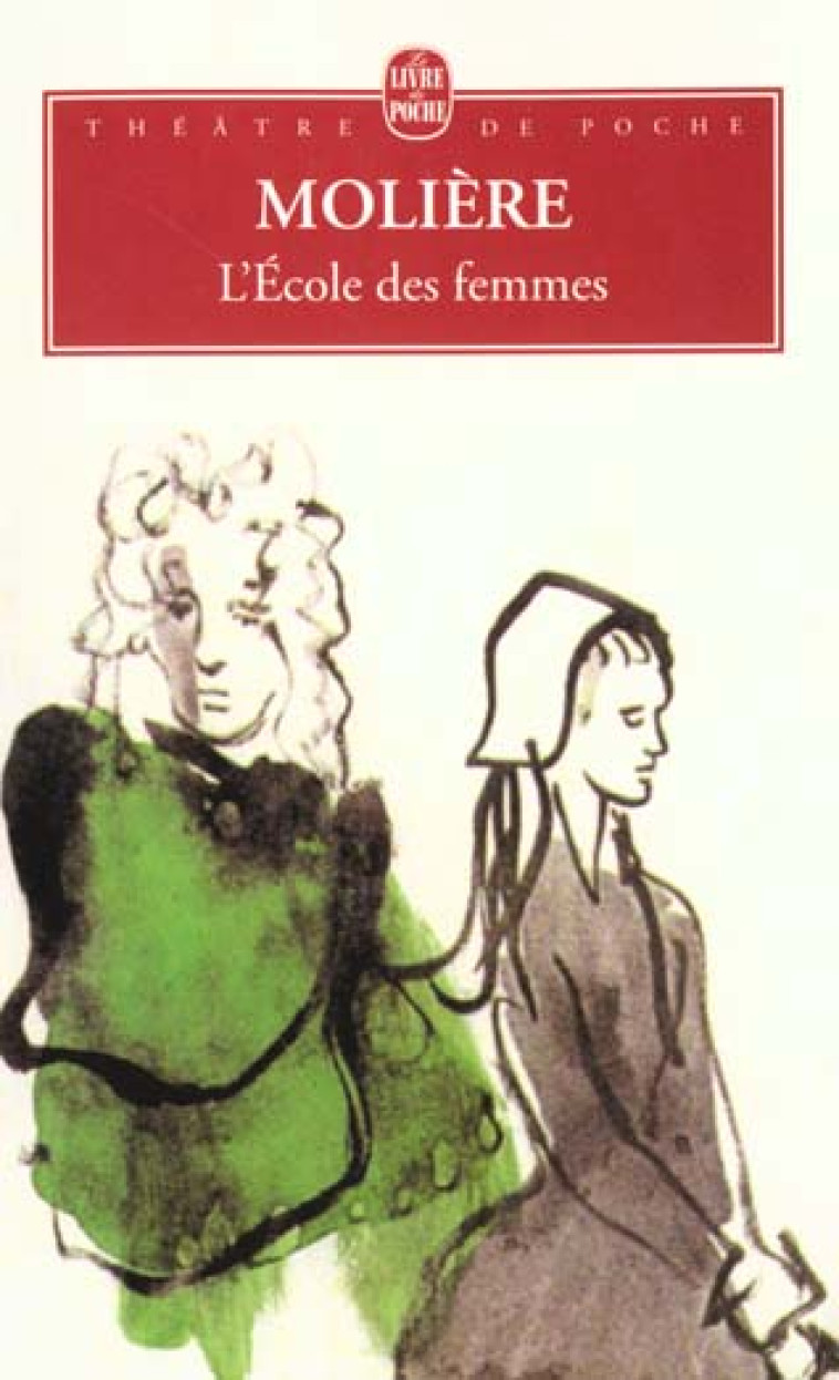 L-ECOLE DES FEMMES - MOLIERE - LGF/Livre de Poche