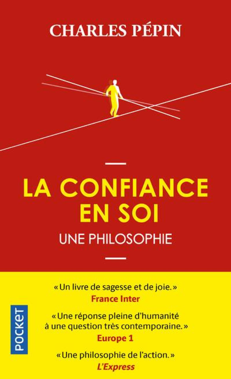 LA CONFIANCE EN SOI - UNE PHIL - PEPIN CHARLES - POCKET