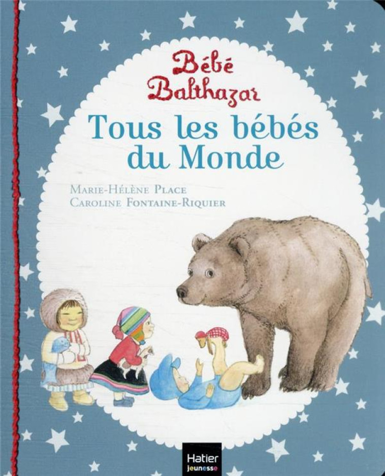 BEBE BALTHAZAR - TOUS LES BEBE - PLACE - HATIER SCOLAIRE