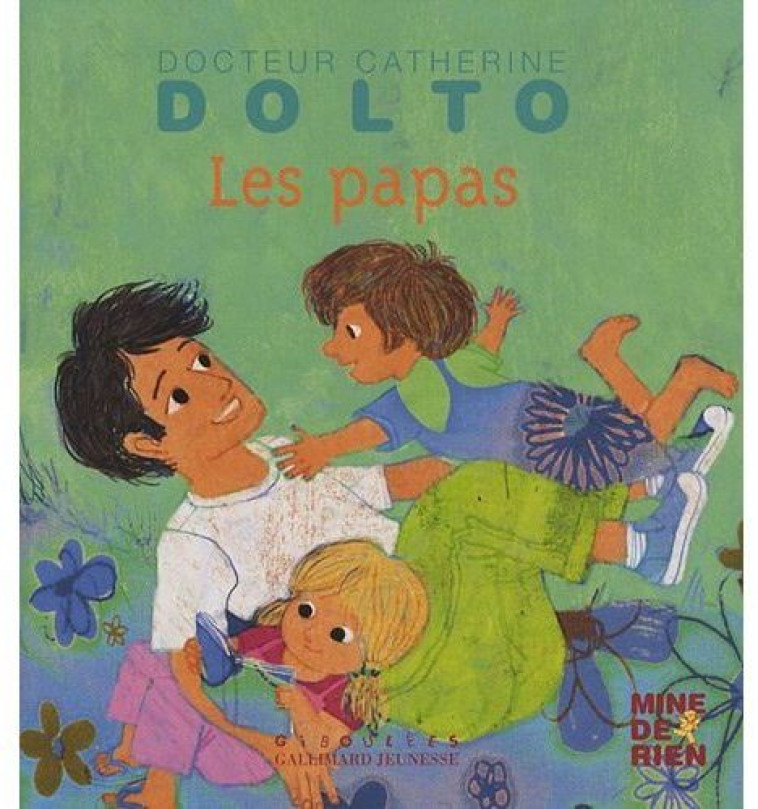 LES PAPAS - DOLTO/FAURE-POIREE - GALLIMARD