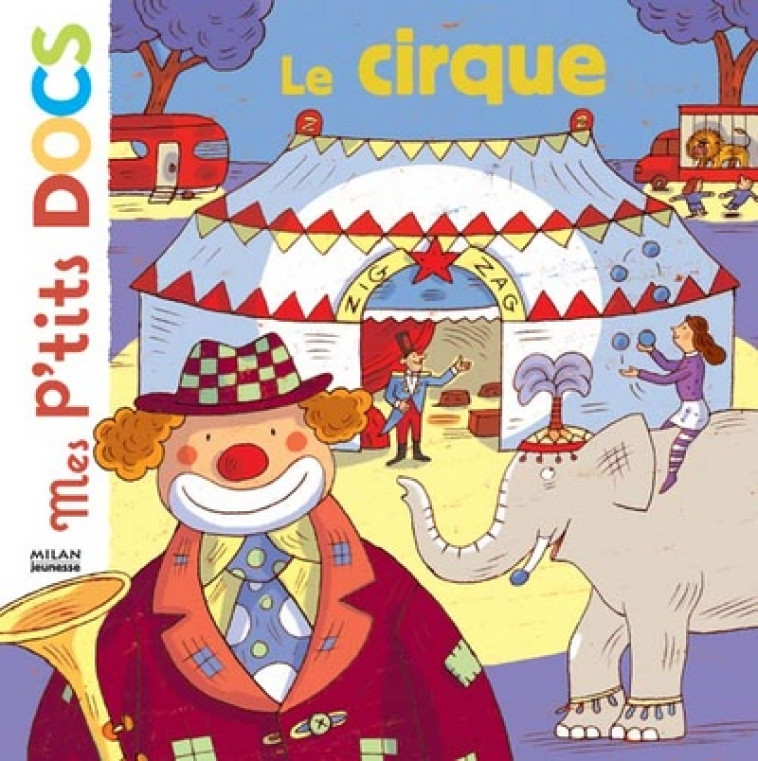 CIRQUE (LE) - SAILLARD/LEDU - BD Kids