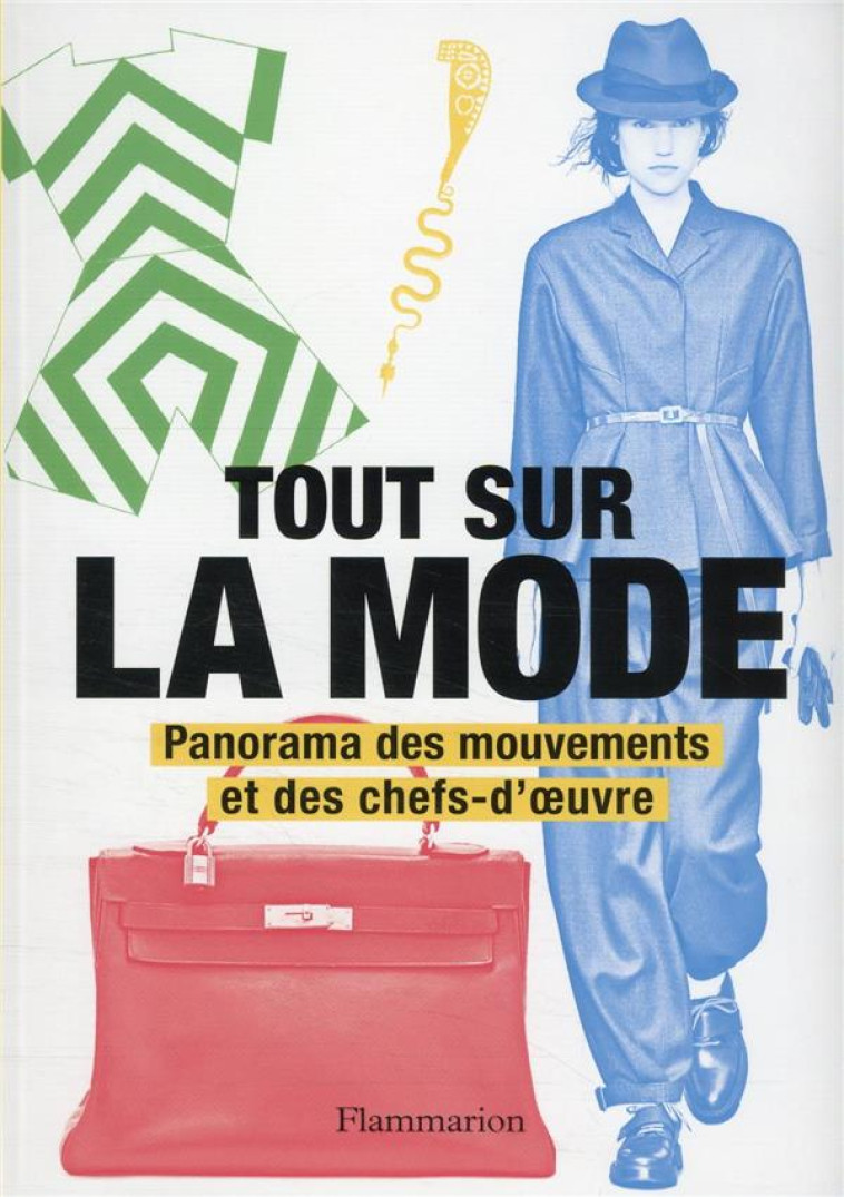 TOUT SUR LA MODE - PANORAMA DE - COLLECTIF - FLAMMARION