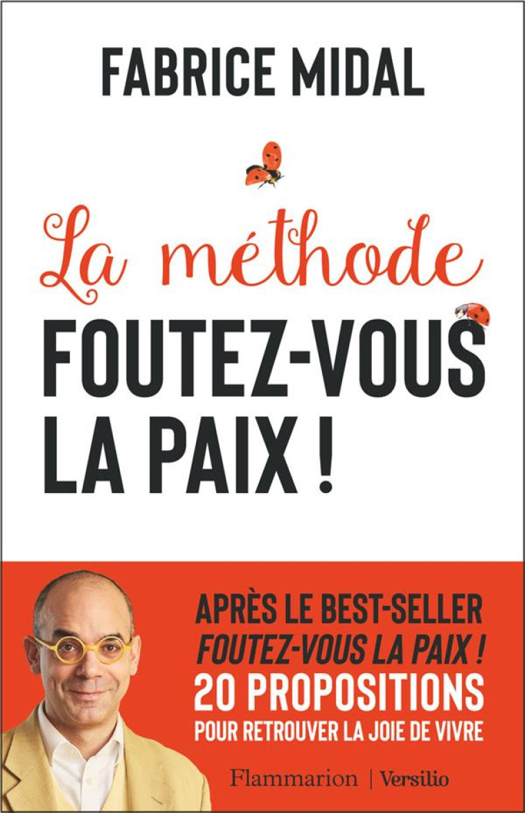 LA METHODE FOUTEZ-VOUS LA PAIX - MIDAL FABRICE - FLAMMARION