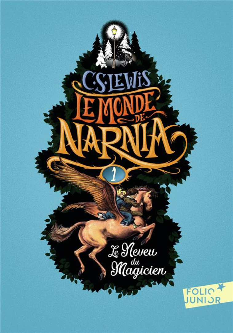 LE MONDE DE NARNIA 1 - LE NEVE - LEWIS/BAYNES - Gallimard-Jeunesse