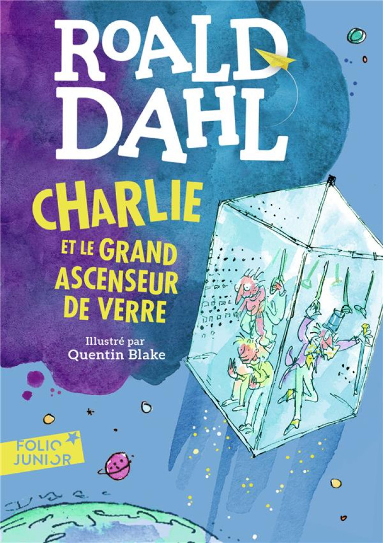 CHARLIE ET LE GRAND ASCENSEUR - DAHL/BLAKE - Gallimard-Jeunesse