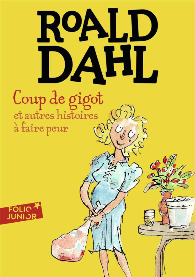 COUP DE GIGOT ET AUTRES HISTOI - DAHL ROALD - GALLIMARD