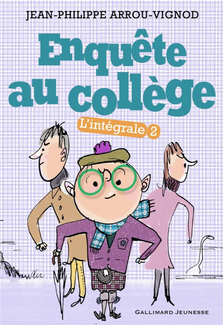 ENQUETE AU COLLEGE L-INTEGRALE - ARROU-VIGNOD/BLOCH - Gallimard-Jeunesse