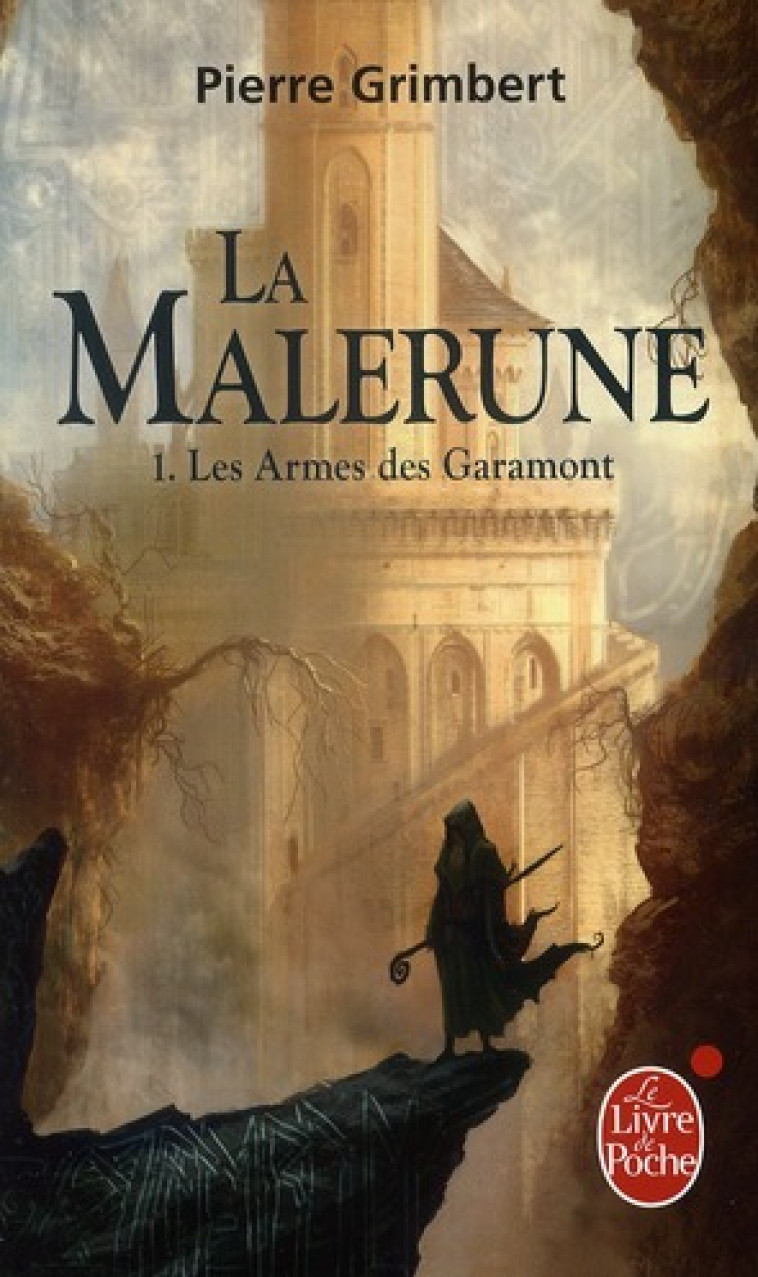 LES ARMES DES GARAMONT (LA MAL - GRIMBERT PIERRE - LGF/Livre de Poche