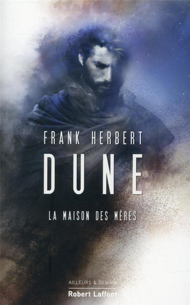 DUNE - TOME 6 LA MAISON DES ME - HERBERT FRANK - ROBERT LAFFONT