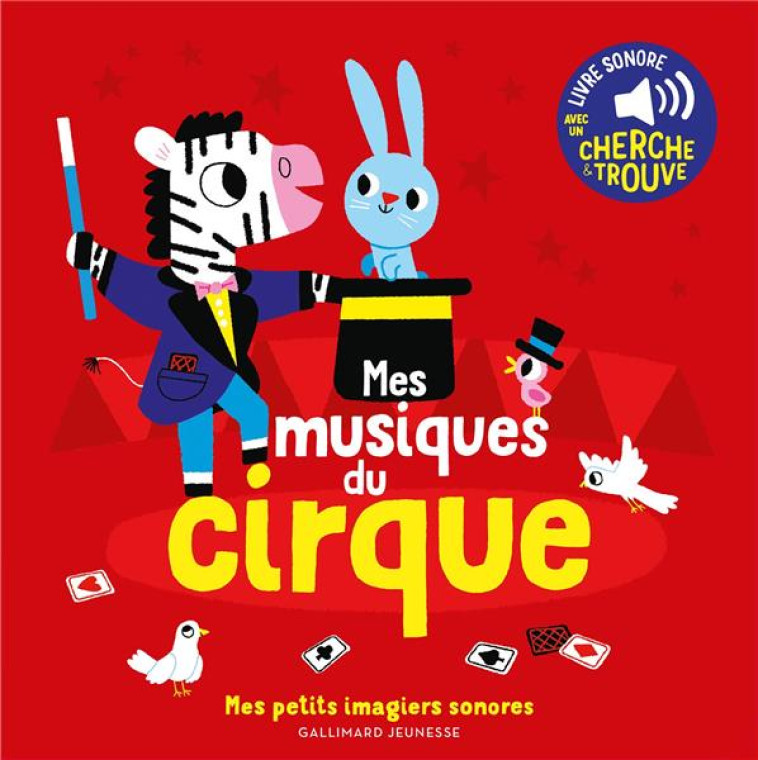 MES MUSIQUES DE CIRQUE - DES S - BILLET - GALLIMARD