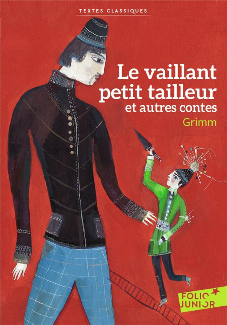 LE VAILLANT PETIT TAILLEUR ET - GRIMM/FRONTY - GALLIMARD