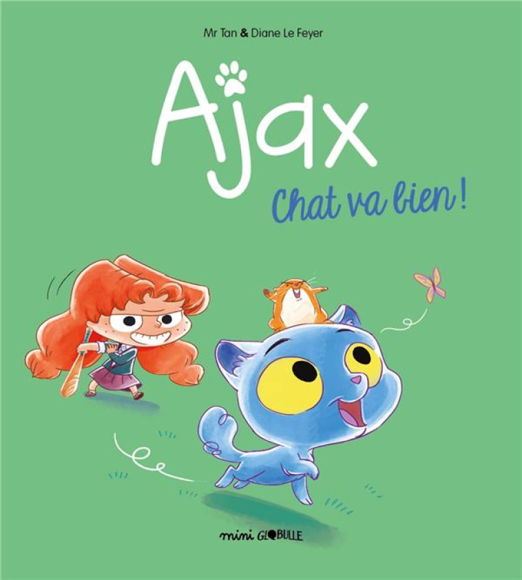 AJAX T.1 - CHAT VA BIEN ! - MR TAN/LE FEYER - Tourbillon