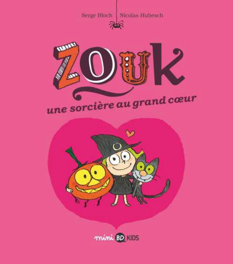 ZOUK UNE SORCIERE AU GRAND COE - HUBESCH/BLOCH - BD Kids