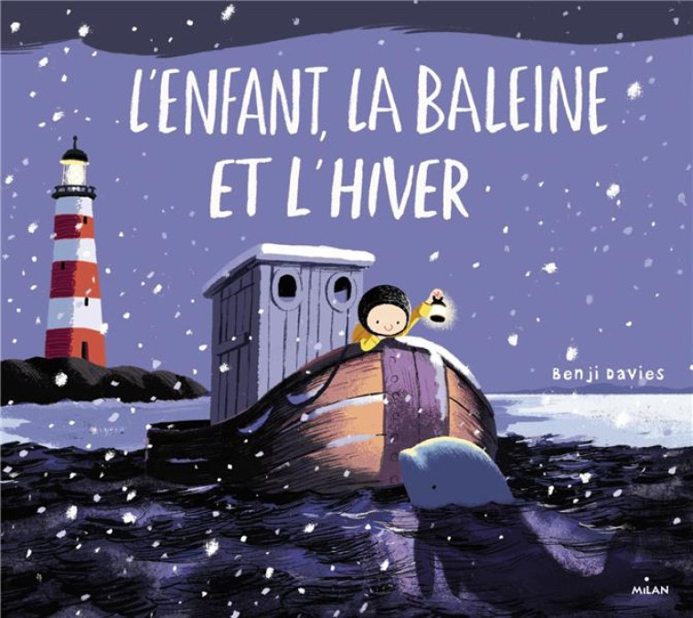 L-ENFANT, LA BALEINE ET L-HIVE - DAVIES BENJI - Milan jeunesse