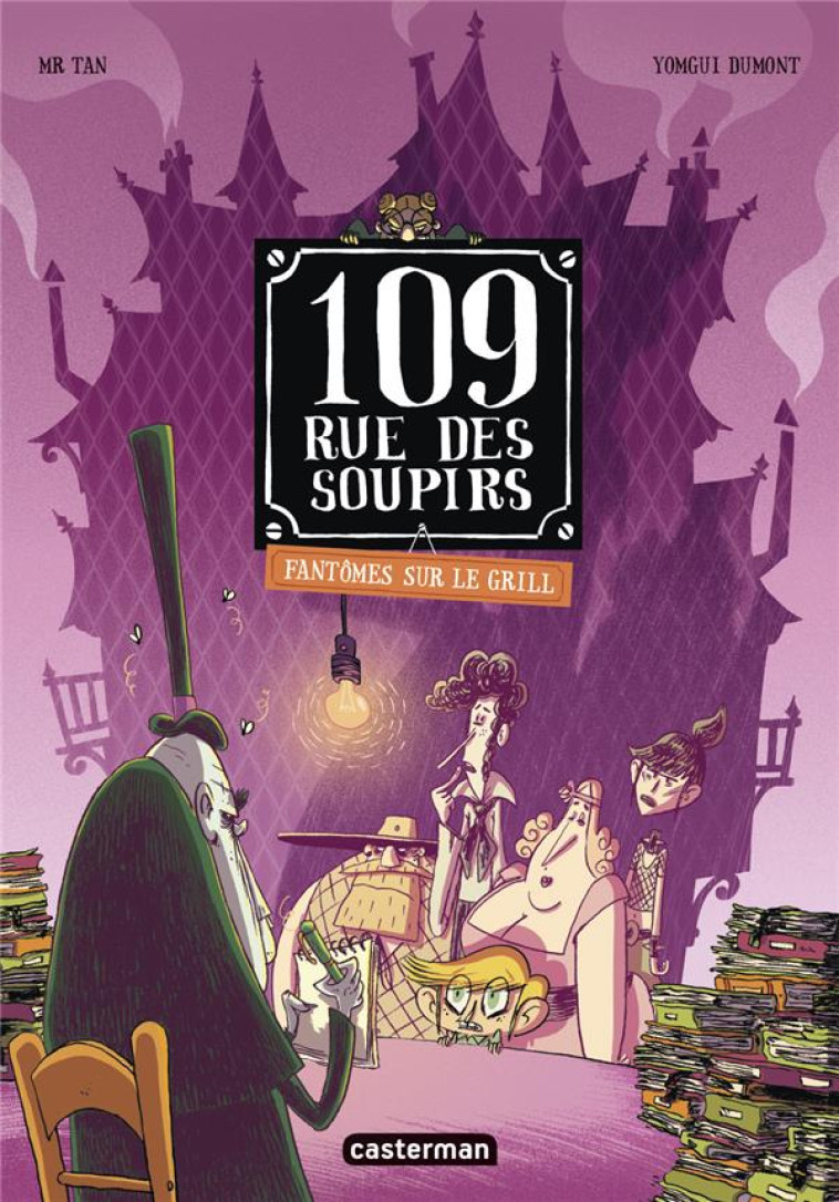 109 RUE DES SOUPIRS - EDITION - MR TAN/DUMONT - CASTERMAN