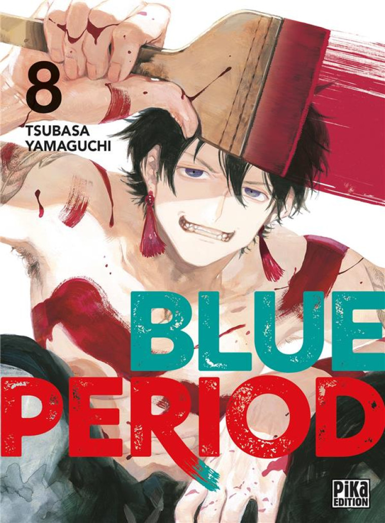 BLUE PERIOD T08 - YAMAGUCHI TSUBASA - PIKA