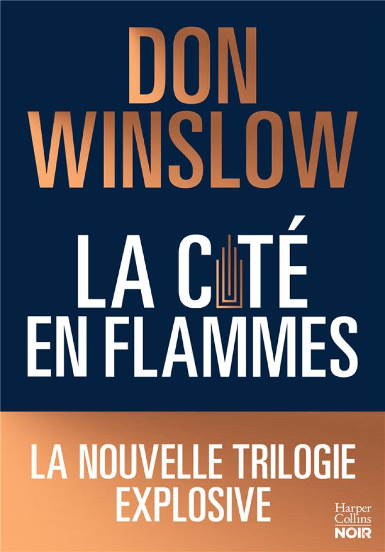 LA CITE EN FLAMMES - WINSLOW DON - HARPERCOLLINS