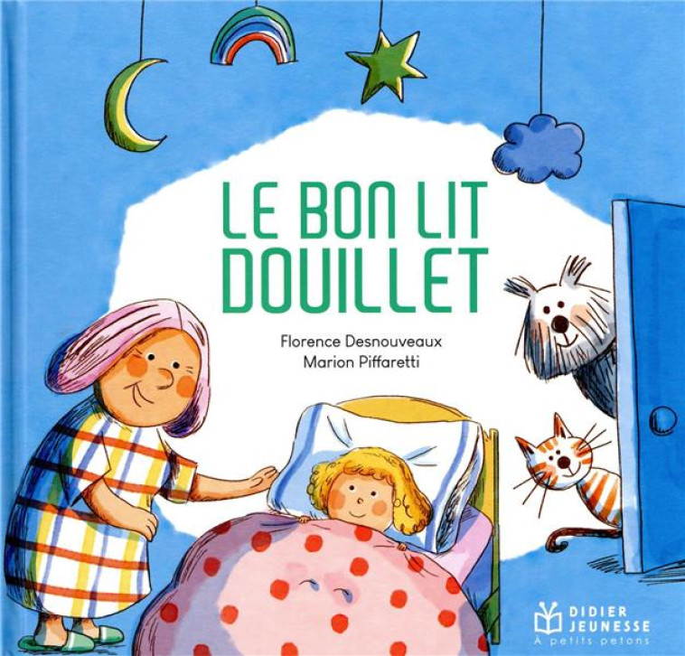 LE BON LIT DOUILLET - DESNOUVEAUX - DIDIER