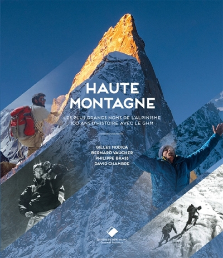 HAUTE MONTAGNE - 100 ANS DE GR - MODICA/VAUCHER/BRASS - GLENAT