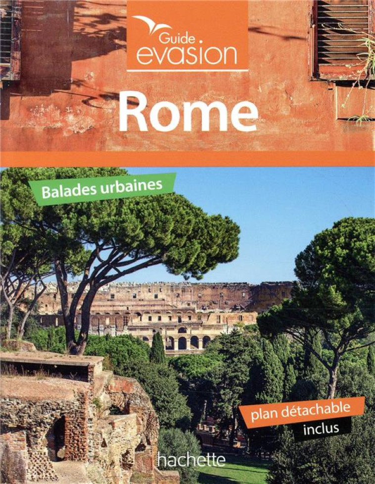 GUIDE EVASION ROME - DUBOIS PATRICK - HACHETTE