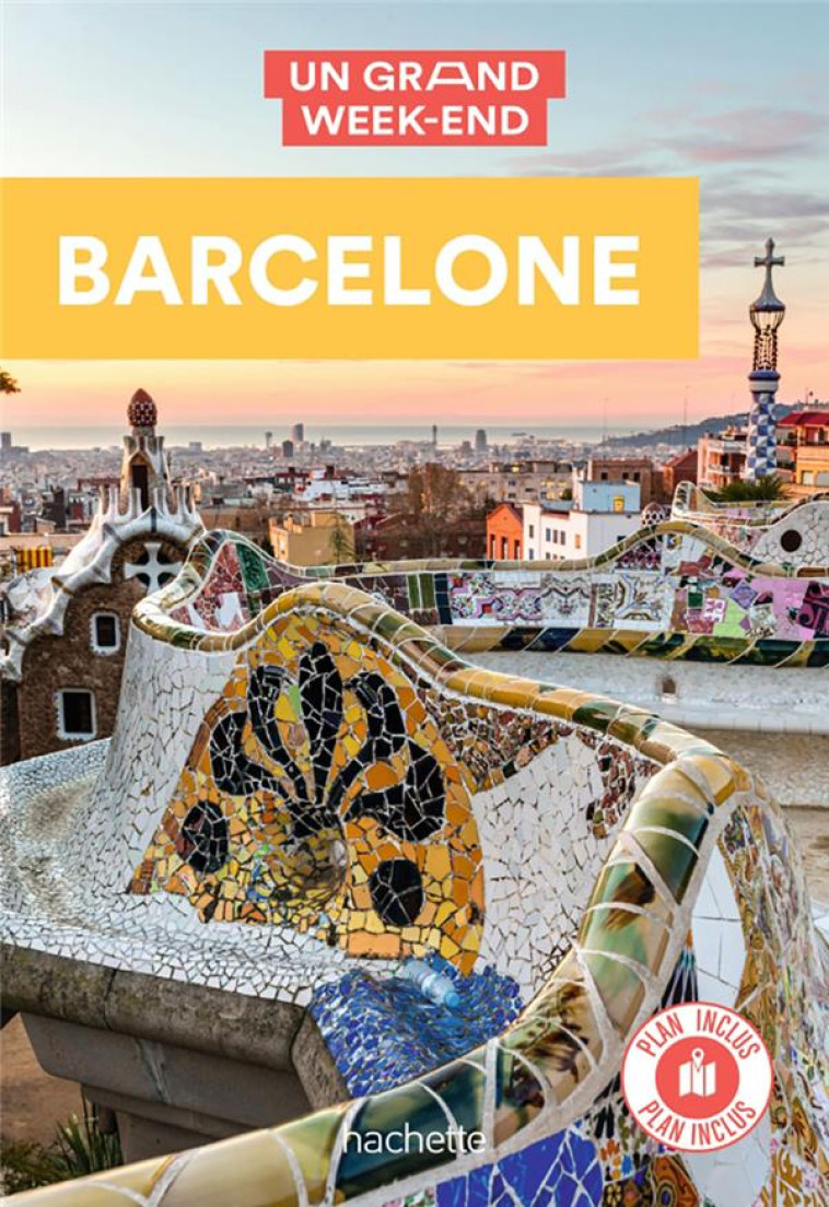 BARCELONE UN GRAND WEEK-END - XXX - HACHETTE