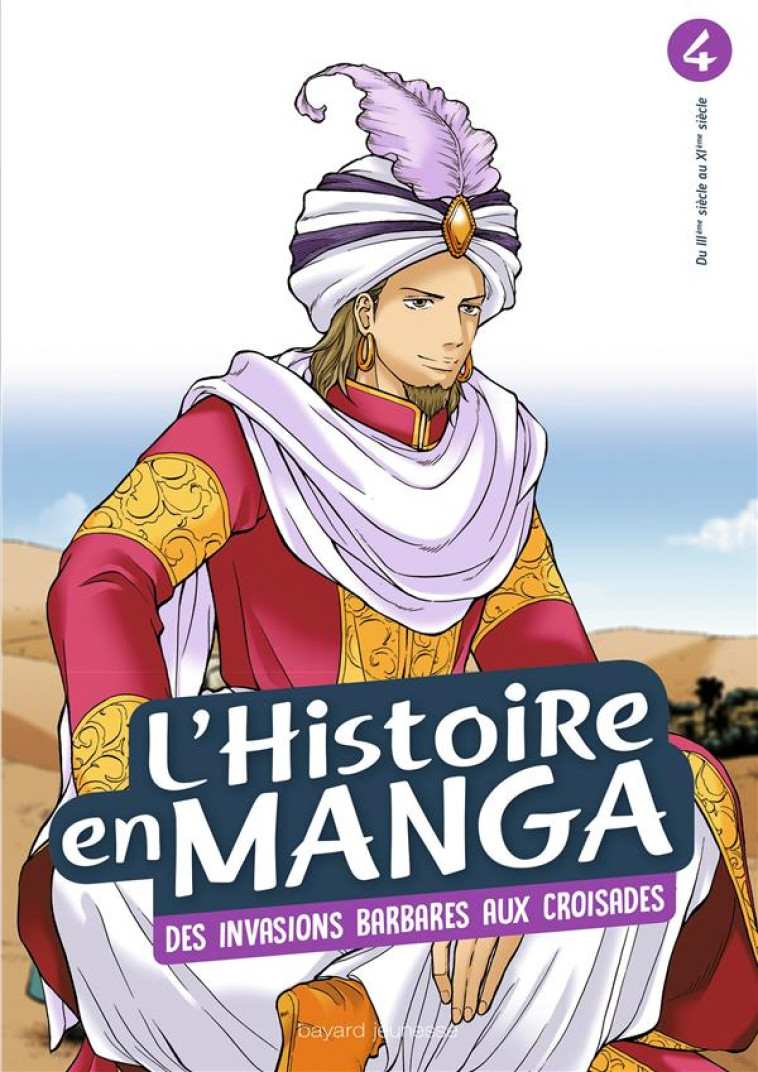 L-HISTOIRE EN MANGA TOME 4- D- - ESTAGER AURELIEN - BAYARD JEUNESSE