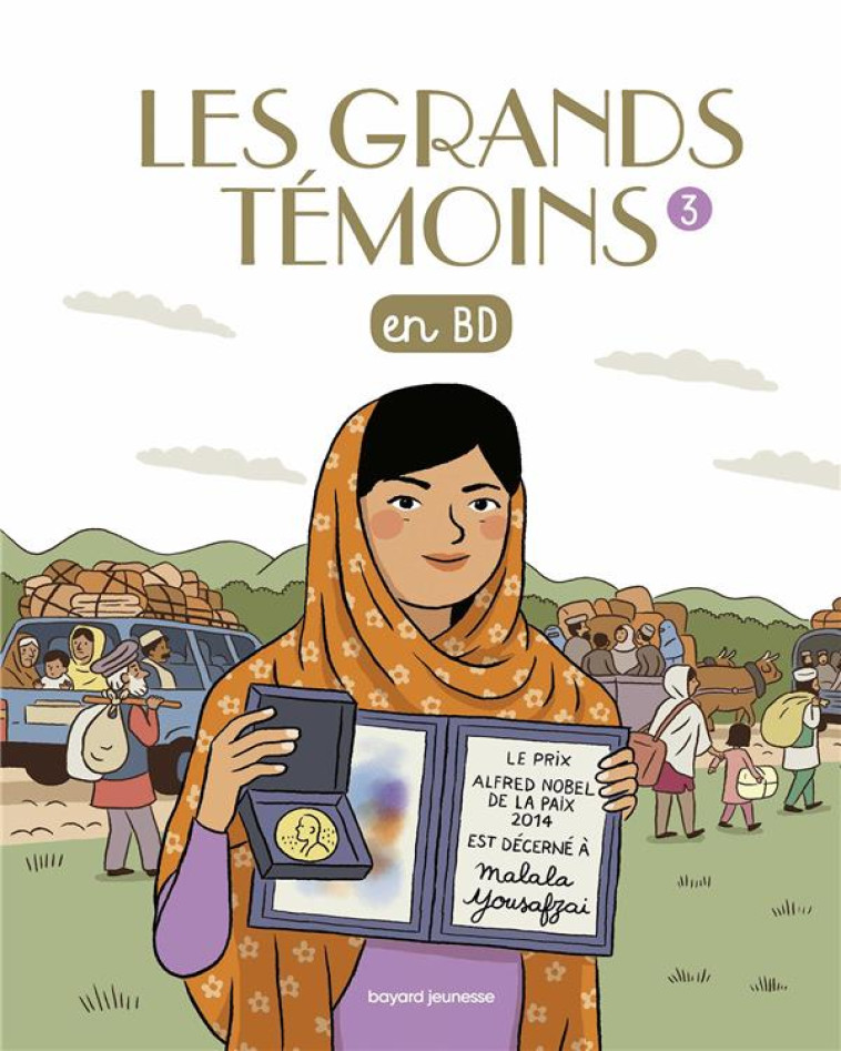 LES GRANDS TEMOINS EN BD , TOM - BORDET - PETILLON S. - BAYARD JEUNESSE