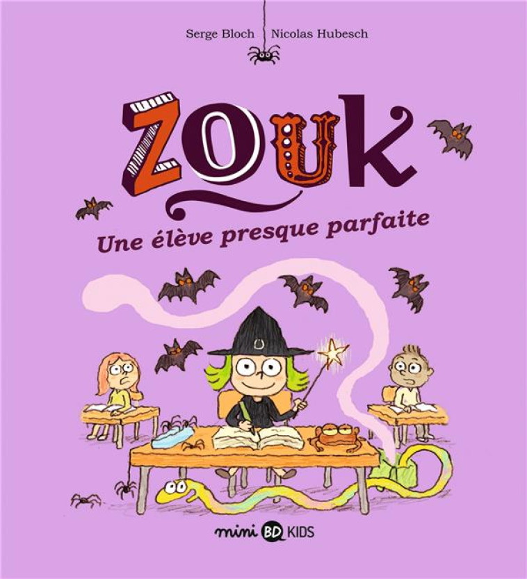 ZOUK, TOME 18 - BLOCH/HUBESCH - BAYARD JEUNESSE