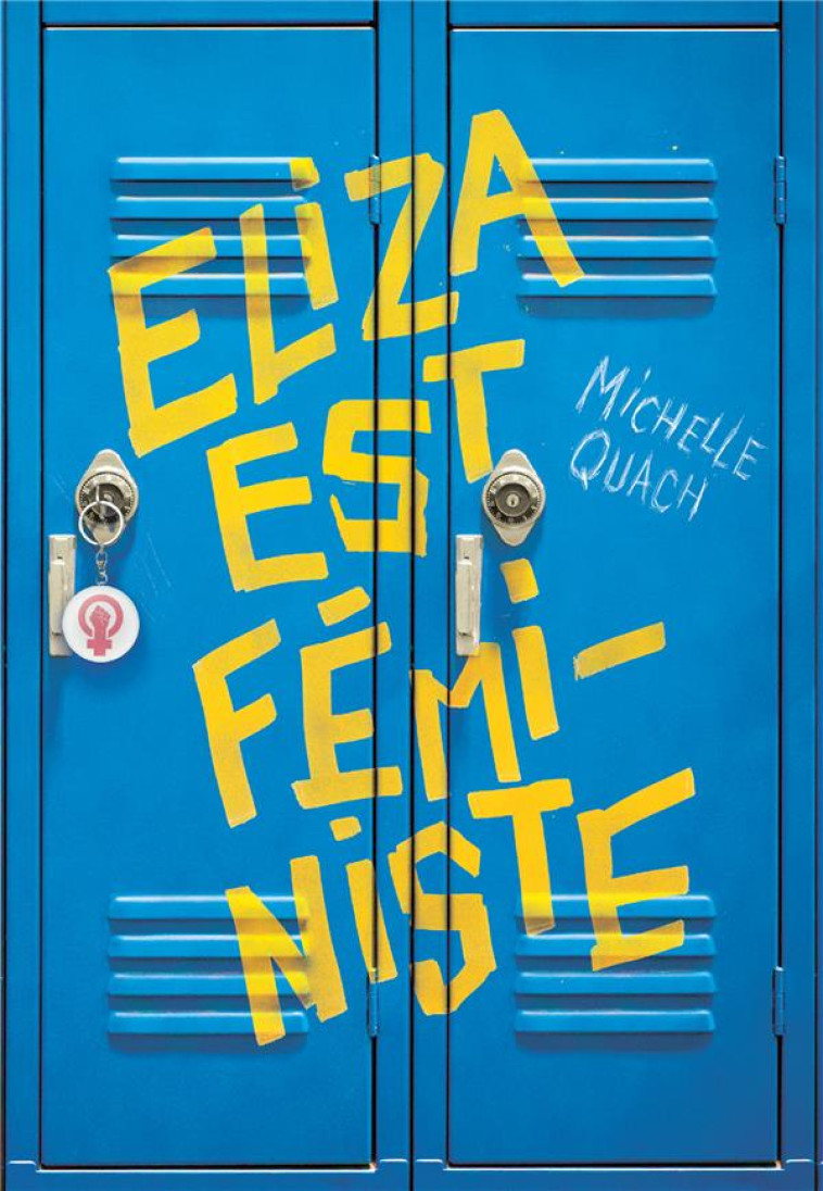 ELIZA EST FEMINISTE - QUACH MICHELLE - GALLIMARD