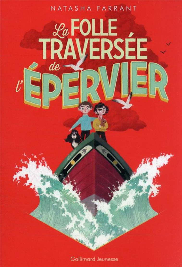 LA FOLLE TRAVERSEE DE L-EPERVI - FARRANT NATASHA - GALLIMARD